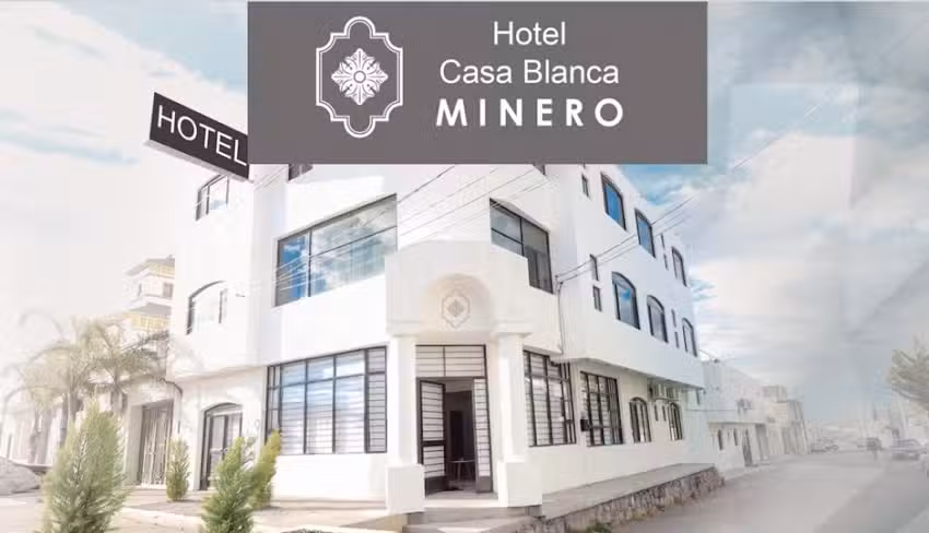 Hotel Casa Blanca Minero &ndash; Fresnillo